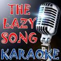 The lazy song (Karaoke)专辑
