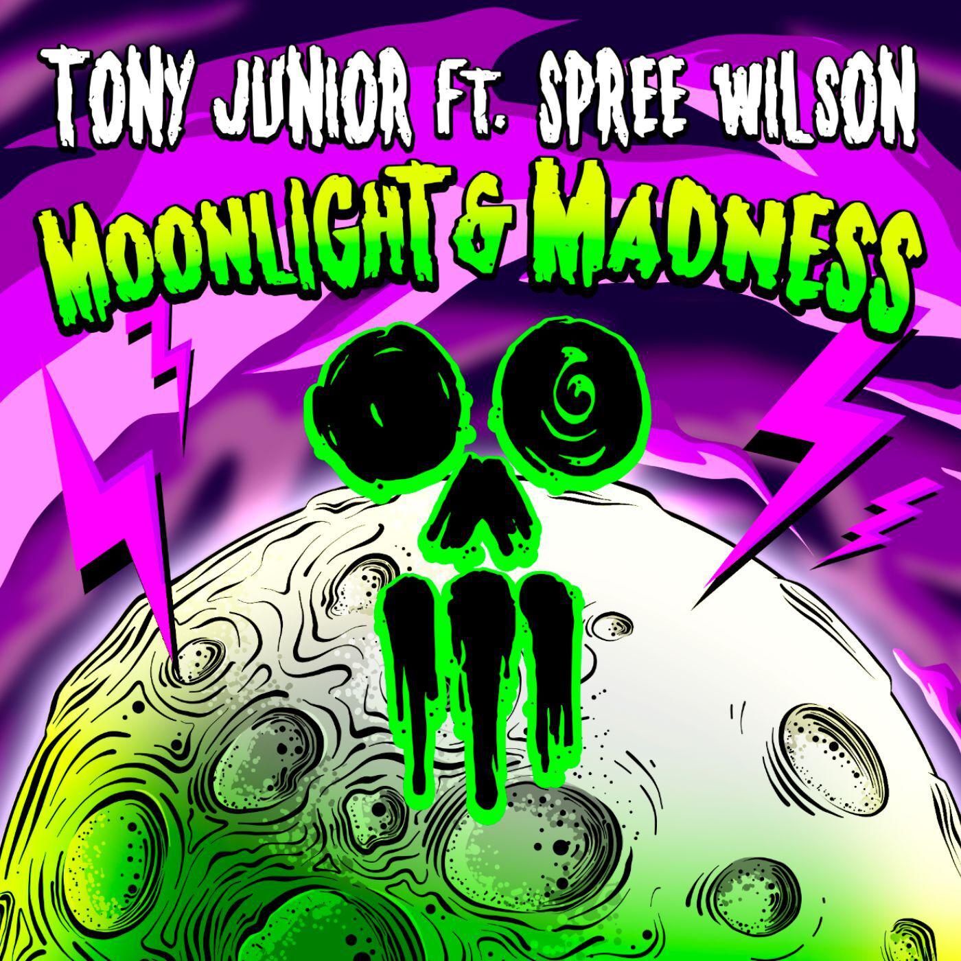 Tony Junior - Moonlight & Madness