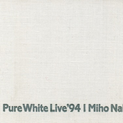 Pure White Live '94