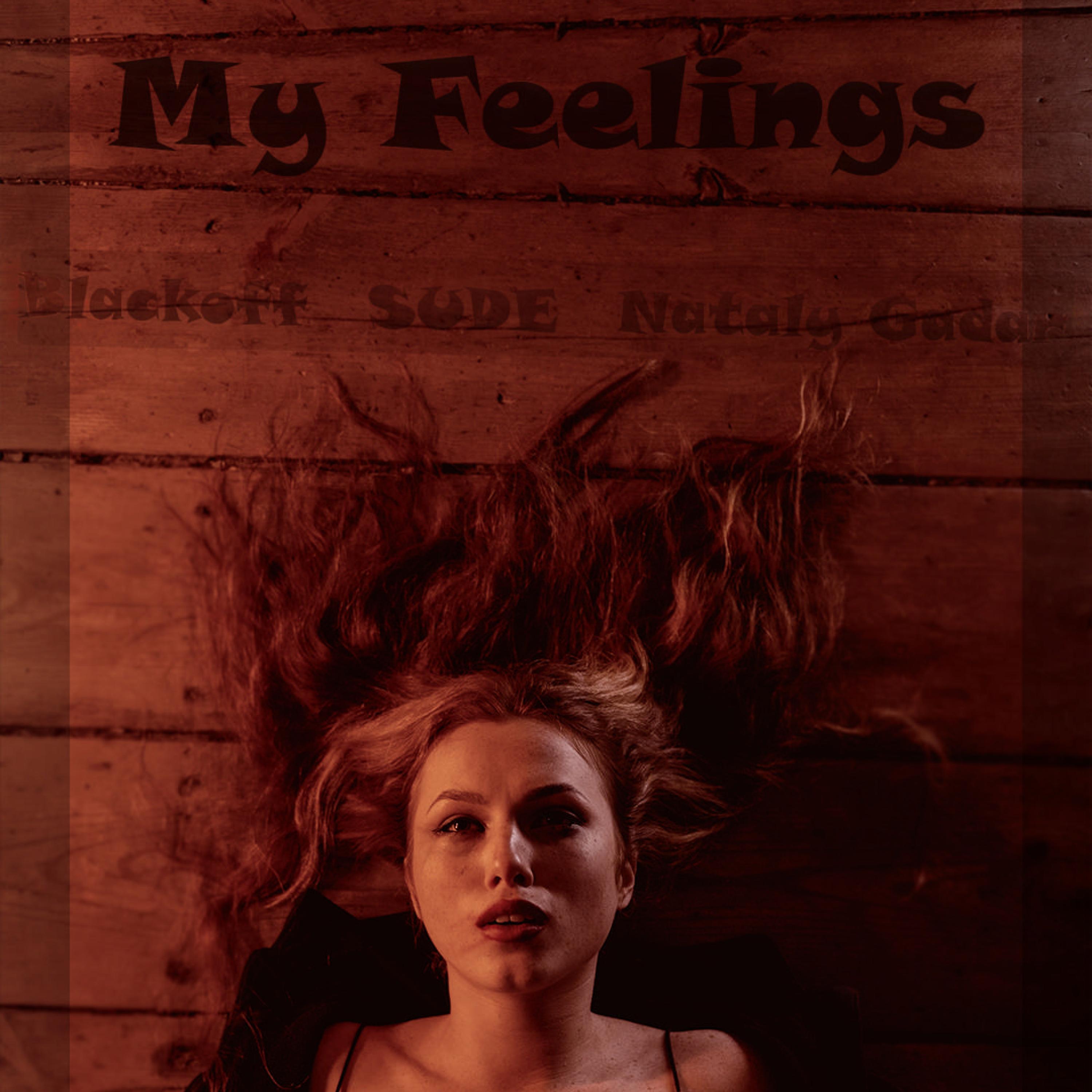 My Feelings (feat. Nataly Gadar)
