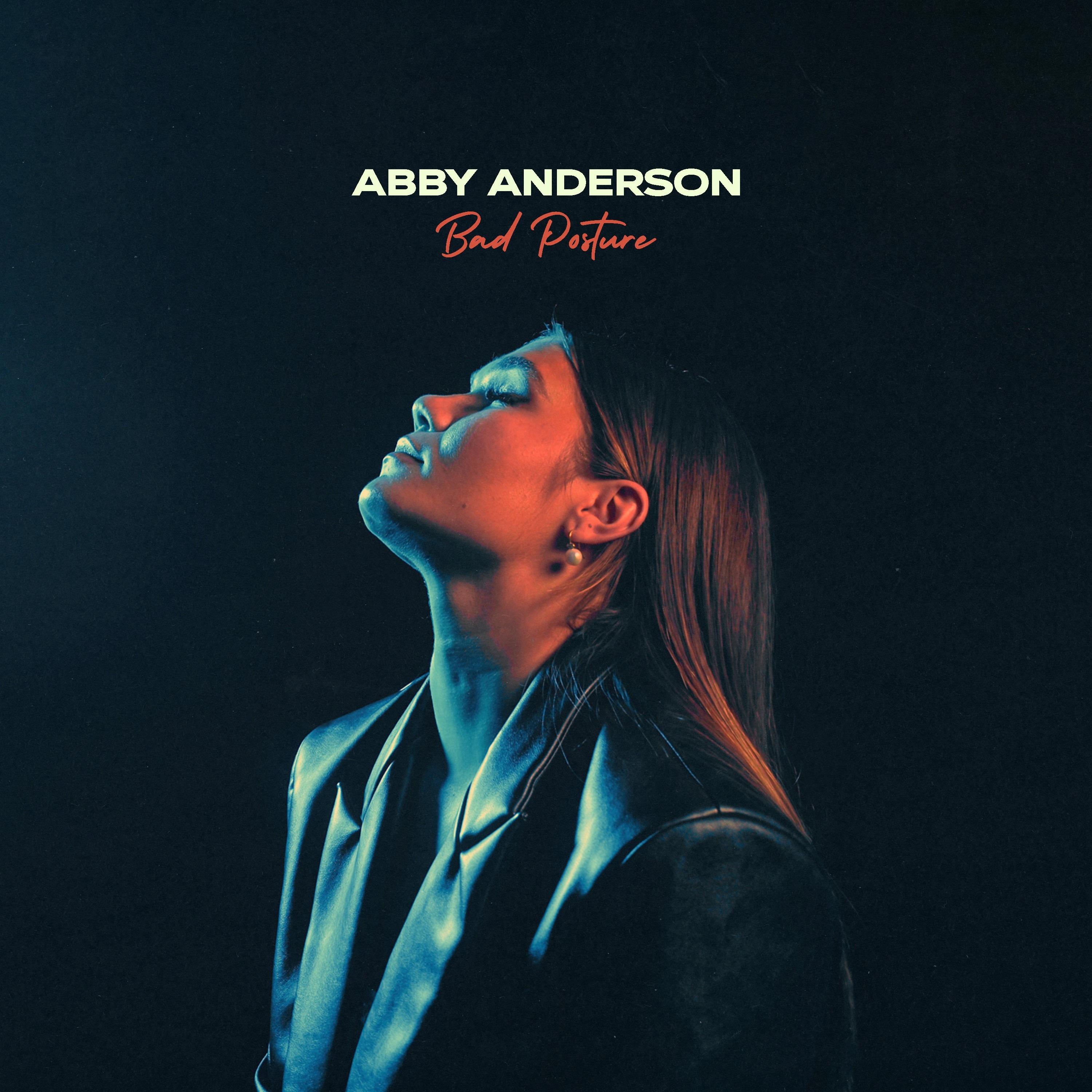 Abby Anderson - Bad Posture