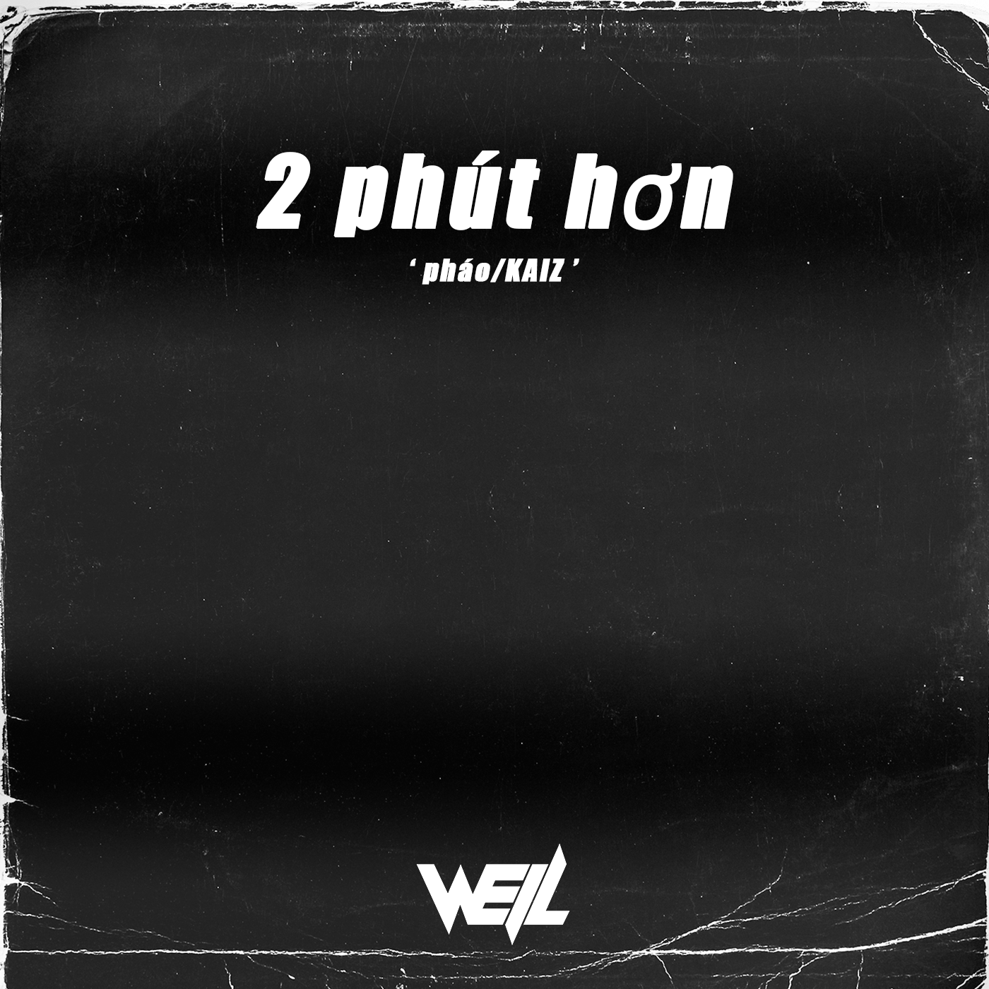 Pháo - 2 Phút Hơn (Well Remix）专辑