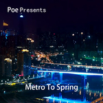开往春天的地铁 《从你的全世界路过》Poe Remix专辑