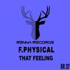 F.Physical - That Feeling (Radio Edit)