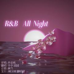 R&B All Night