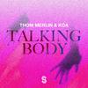 Thom Merlin - Talking Body