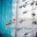 蓝黛 - Tranquil Ocean 2019