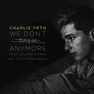 Charlie Puth ft. Selena Gomez - We Don't Talk Anymore 带女生 (官方Karaoke) 带和声伴奏 （降1半音）