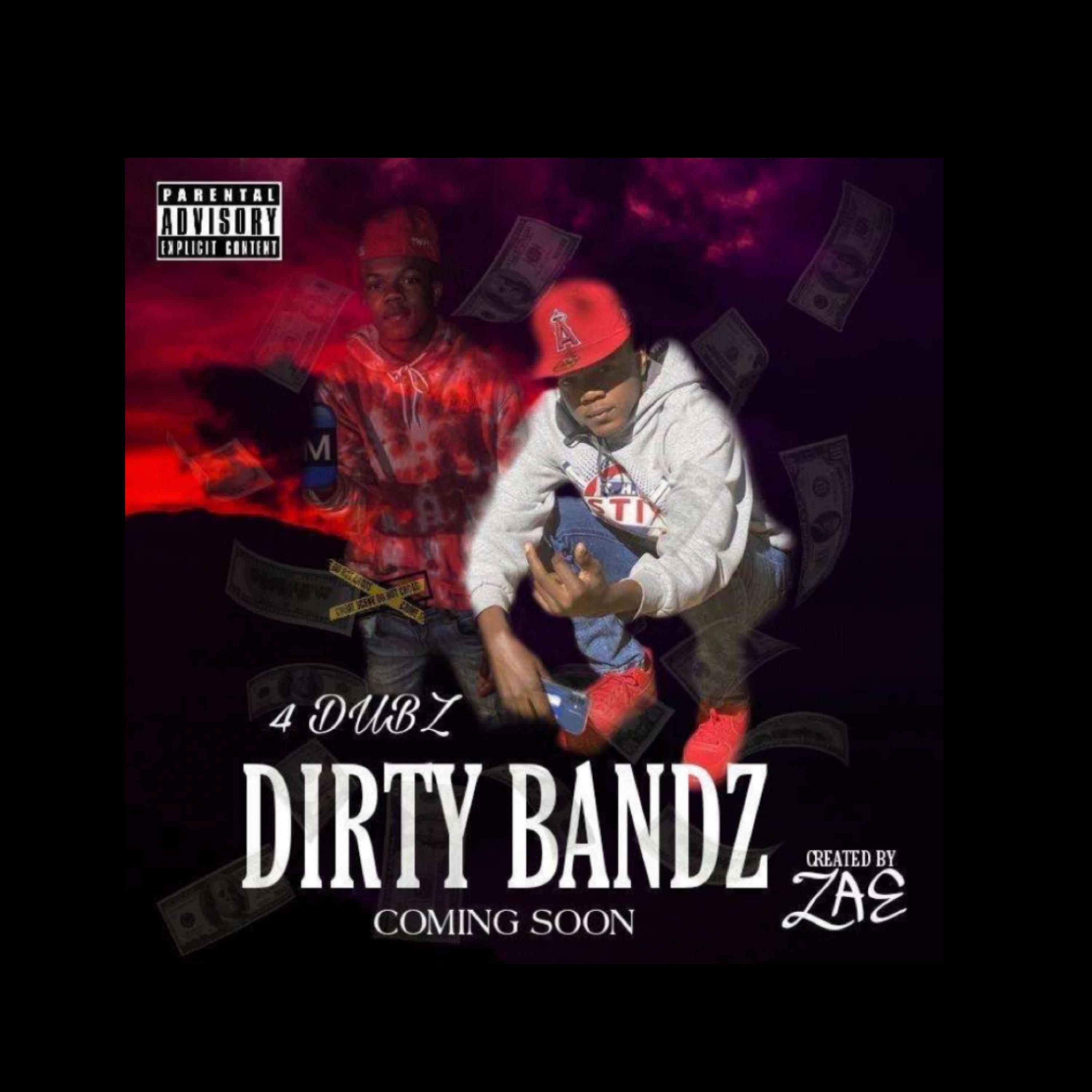 Dirty Bandz