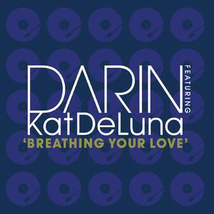 Darin - Breathing Your Love (feat. Kat DeLuna) (Pre-V2) 带和声伴奏 （降2半音）