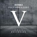 VOUS0020 Spencer Tarring & Julian R - Section 8专辑