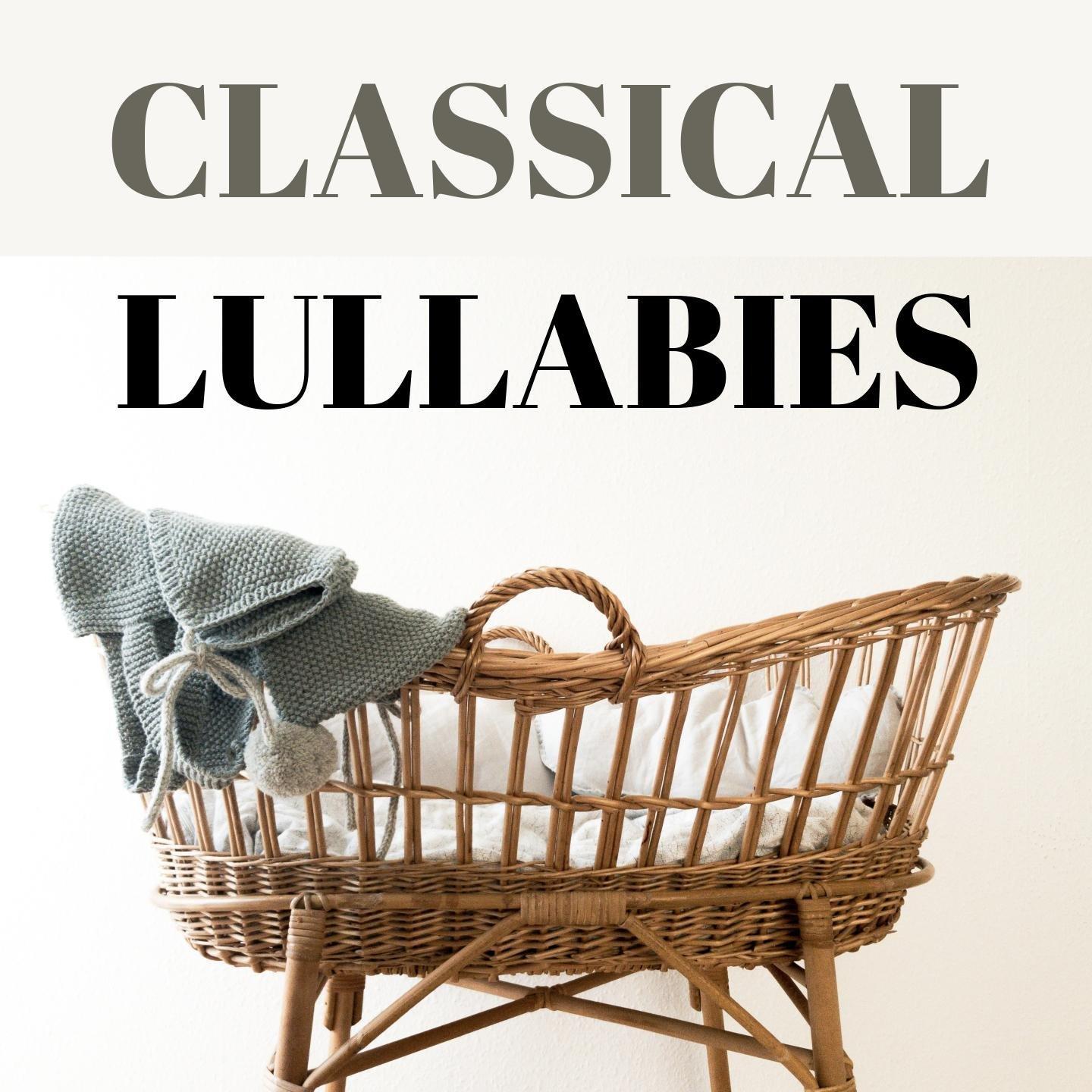Classical古典摇篮曲