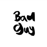 Bad Guy