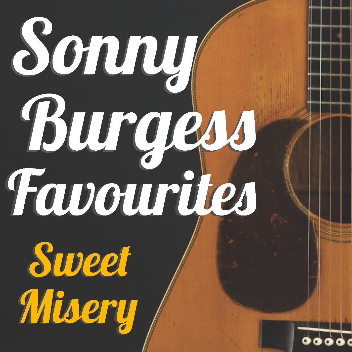 Sweet Misery: Sonny Burgess Favourites