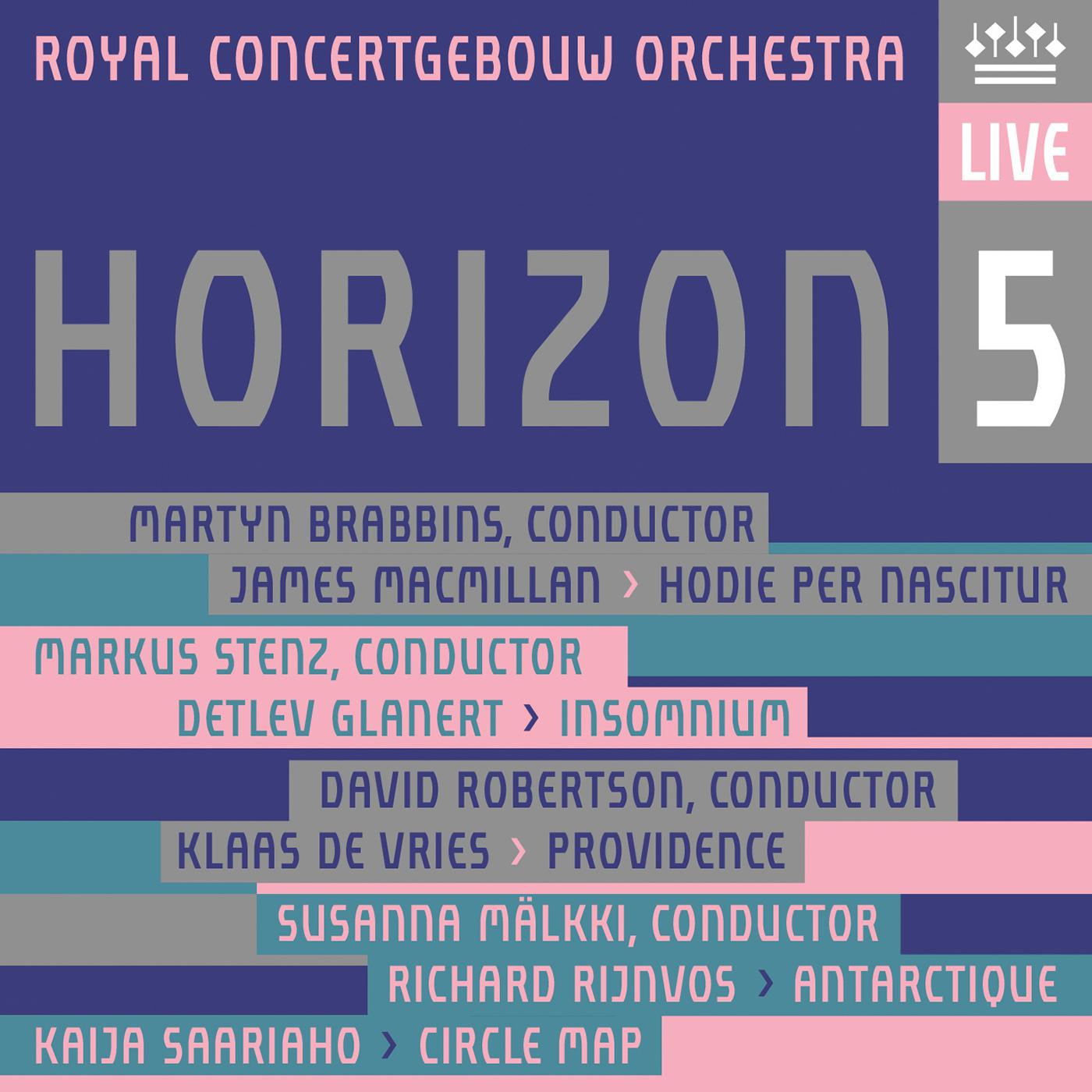 HORIZON 5 - MACMILLAN, J. / GLANERT, D. / VRIES, K. de / RIJNVOS, R. / SAARIAHO, K. (Brabbins, Stenz专辑