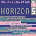 HORIZON 5 - MACMILLAN, J. / GLANERT, D. / VRIES, K. de / RIJNVOS, R. / SAARIAHO, K. (Brabbins, Stenz专辑