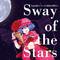 Sway of the Stars专辑