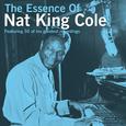 The Essence of Nat King Cole