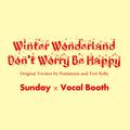 Winter Wonderland / Don't Worry Be Happy