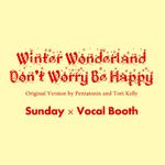 Winter Wonderland / Don't Worry Be Happy专辑