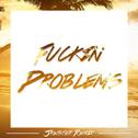 F**kin' Problems (Jawster Remix)