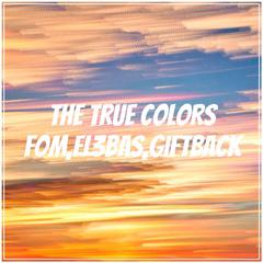 The True Colors [本色](Extended Mix)