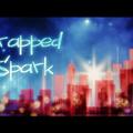 星火牢笼·Trapped Spark