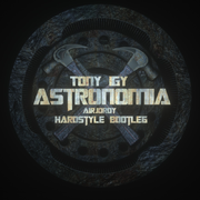 Astronomia（AirJordy Hardstyle Bootleg）