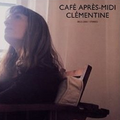 Cafe Apres-Midi Clementine