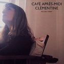 Cafe Apres-Midi Clementine专辑