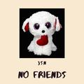 No Friends