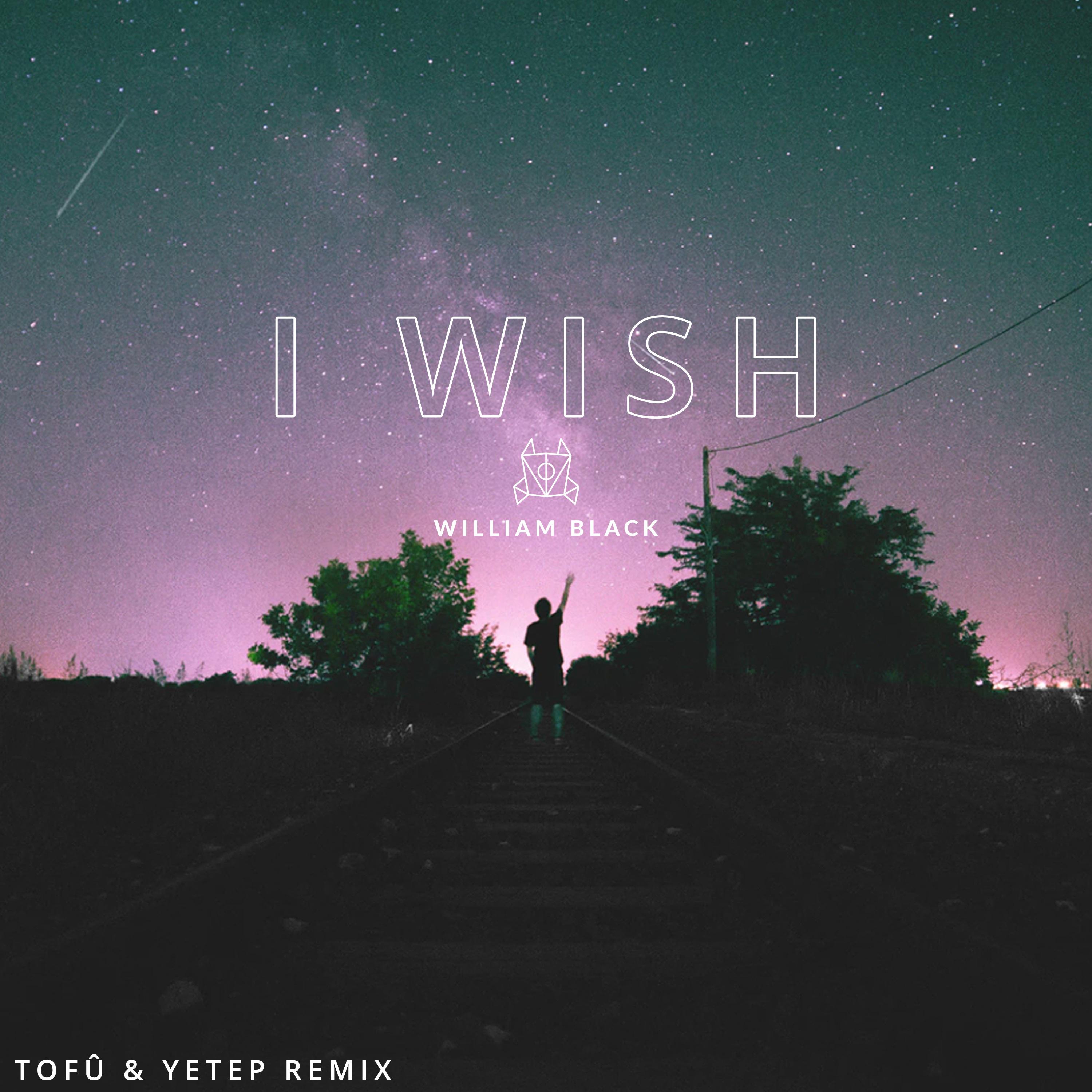 I Wish (tofû & Yetep Remix)专辑