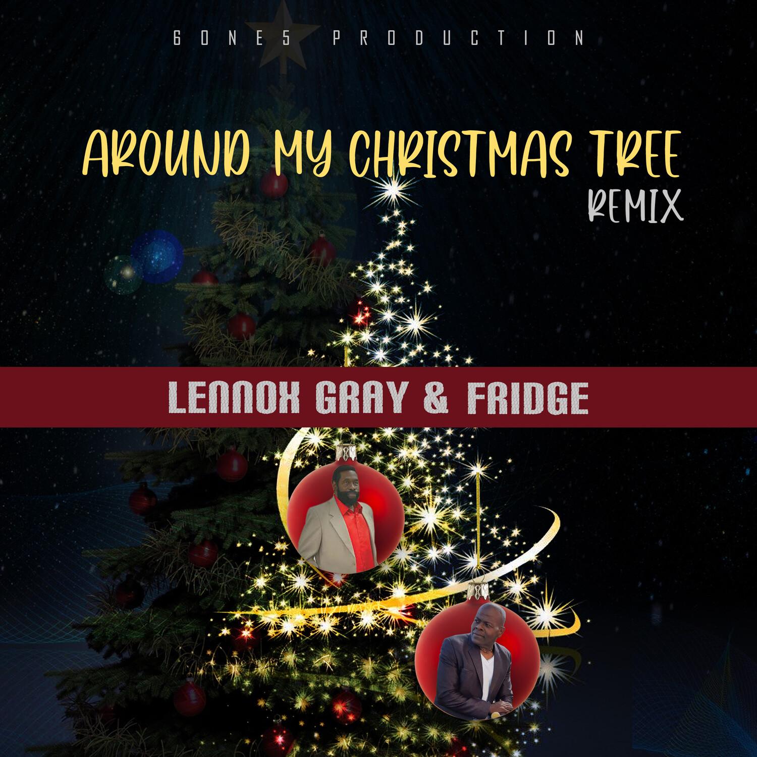 Around My Christmas Tree (Remix)