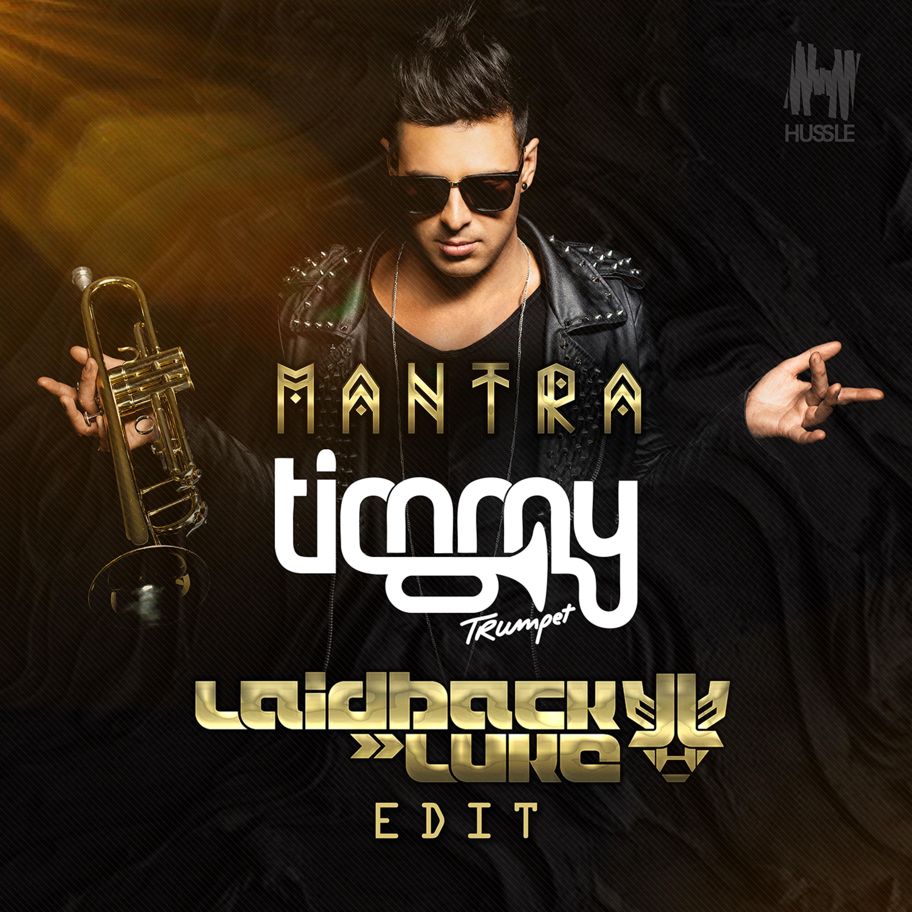 Mantra (Laidback Luke Edit)专辑