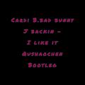 Cardi B,Bad Bunny,J Balvin - I Like It