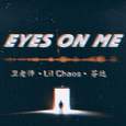 Eyes On Me