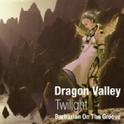 Dragon Valley -Twilight-专辑