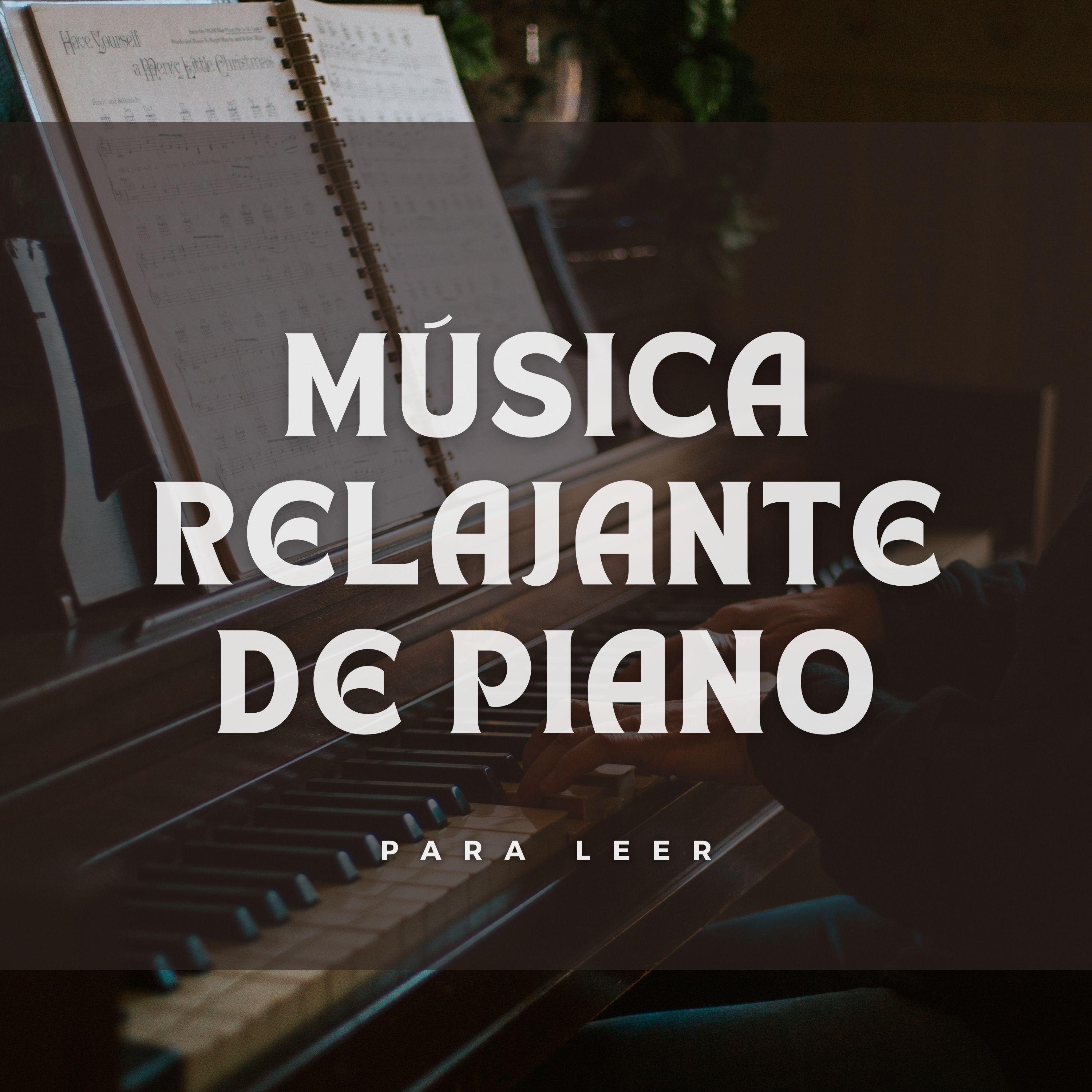 Piano romántico para leer - Solo De Piano En La Noche Silenciosa