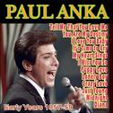 Paul Anka - Early Years 1957-59专辑