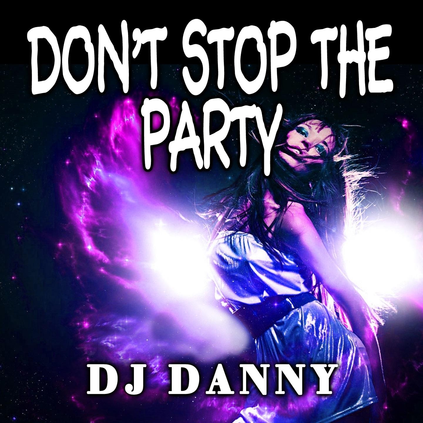 Don’t Stop the Party