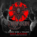 Dark Knights (Official Pumpkin 2018 Anthem)专辑