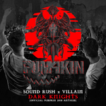 Dark Knights (Official Pumpkin 2018 Anthem)专辑