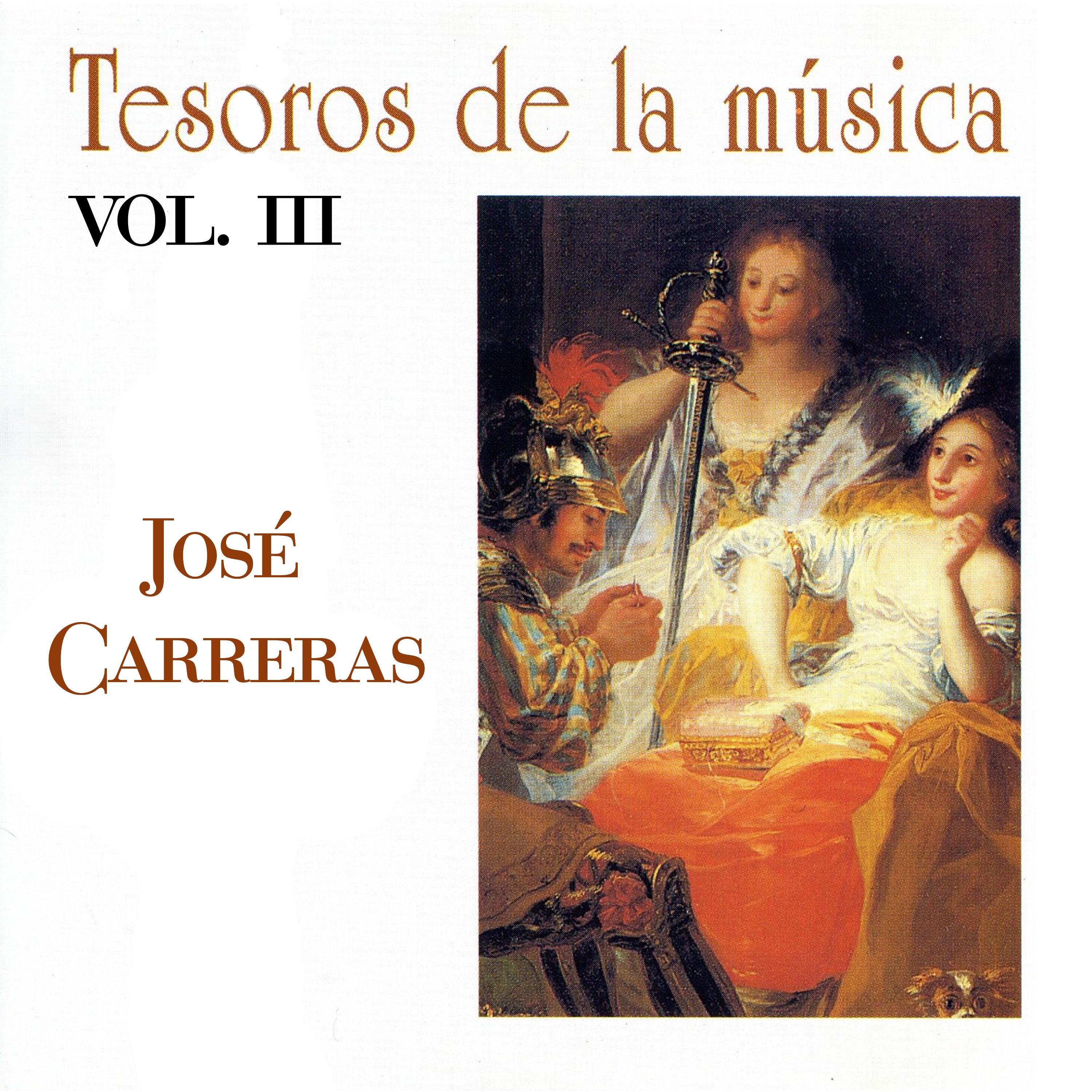 Tesoros de la Música Vol. III, José Carreras