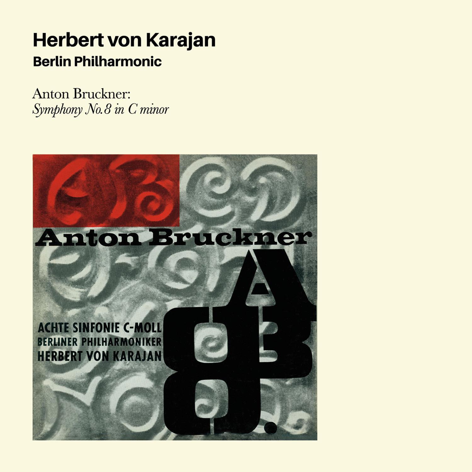 Anton Bruckner: Symphony No. 8 in C Minor (Bonus Track Version)专辑