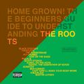 Home Grown! The Beginner's Guide to Understanding the Roots, Vols. 1 & 2专辑