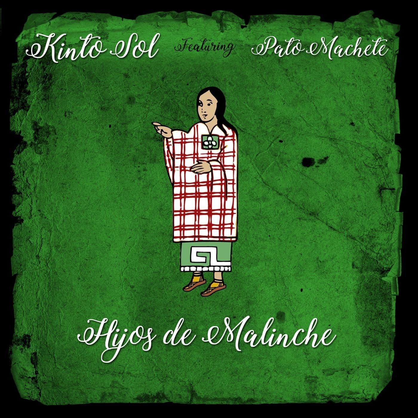 Hijos de Malinche (feat. Pato Machete)