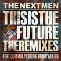 This Is The Future (The Remixes)