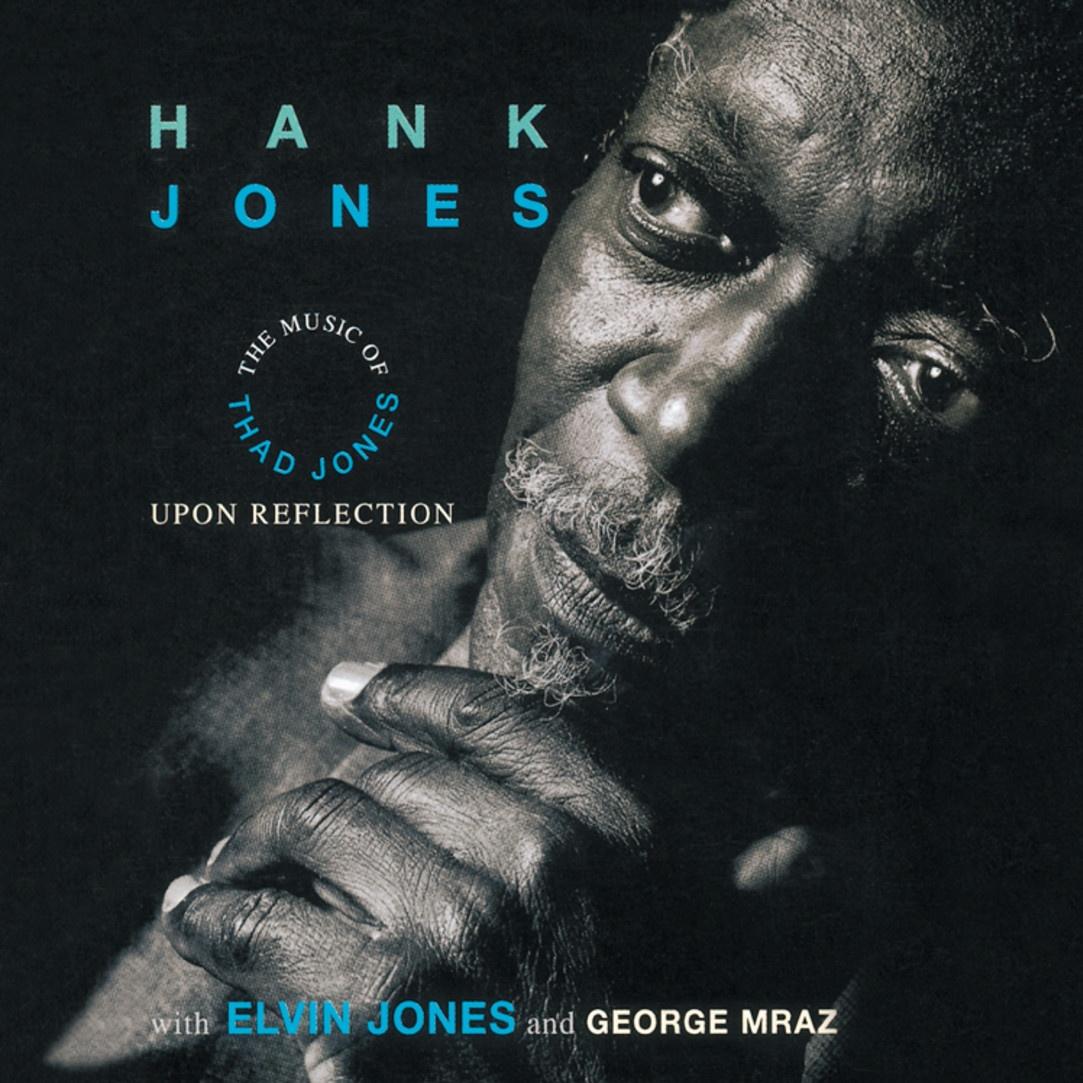 Upon Reflection: The Music Of Thad Jones