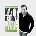 Matt Redman: Ultimate Collection专辑