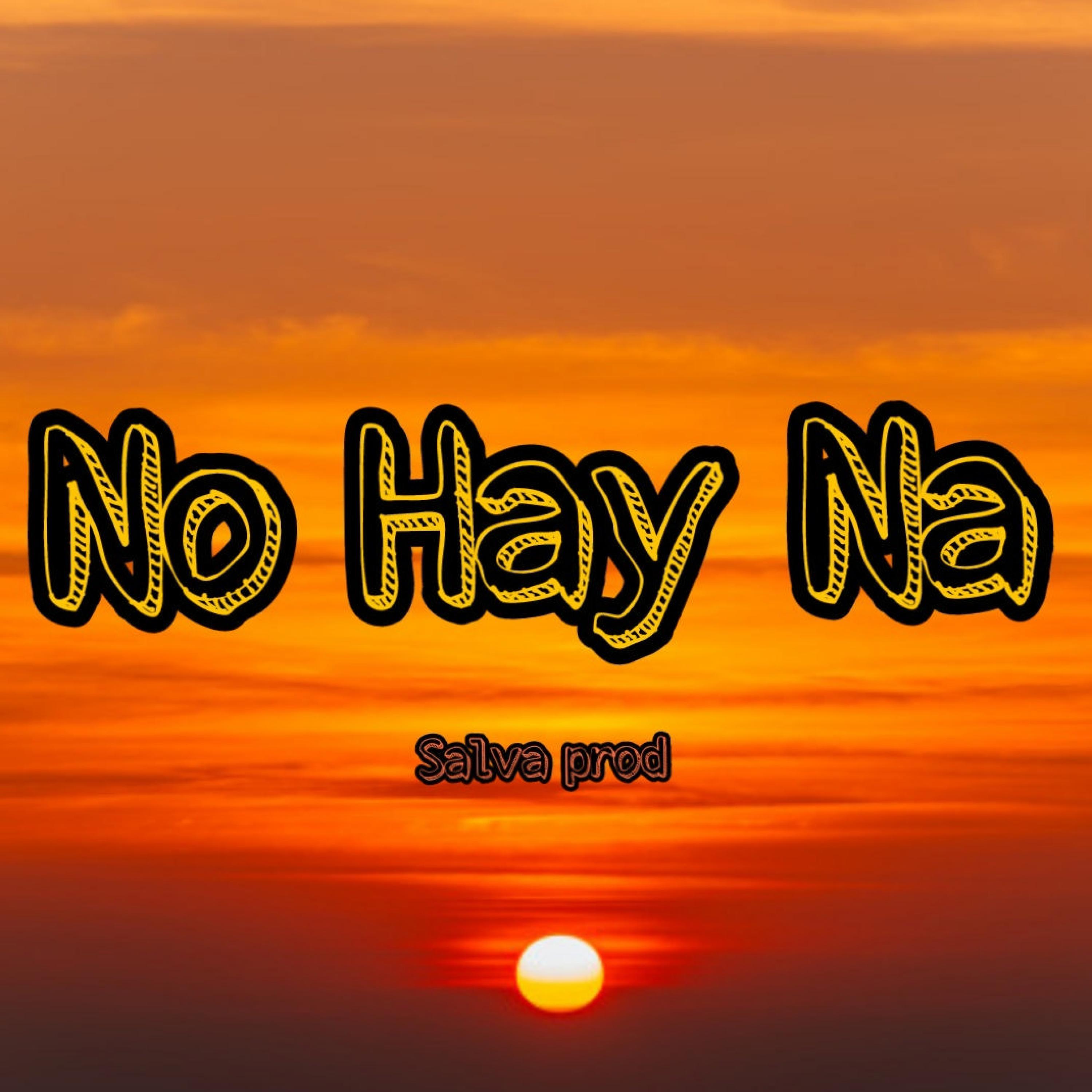 No Hay Na (feat. Salva)